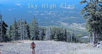 Sky High Flag: the Town | the People | the Race